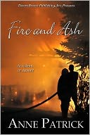 Fire and Ash by Anne Patrick: NOOK Book Cover