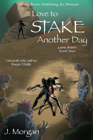 Love Bites Book Two: Love to Stake Another Day