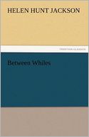Between Whiles