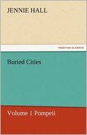 Buried Cities, Volume 1 Pompeii
