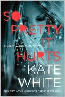 So Pretty It Hurts (Bailey Weggins Series #6)