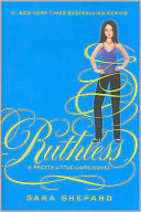 Ruthless (Pretty Little Liars #10)