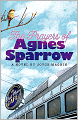 The Prayers of Agnes Sparrow (Bright's Pond Series)