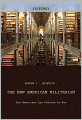 The New American Militarism: How Americans Are Seduced by War