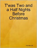 T'was Two and a Half Nights Before Christmas