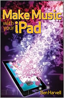 download Make Music with Your iPad book