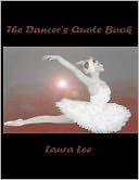 The Dancer's Quote Book