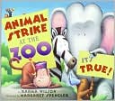 Animal Strike at the Zoo: It's True!