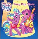 Pony Pop Stars (My Little Pony Series)