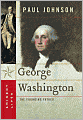 George Washington: The Founding Father (Eminent Lives Series)