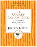 Couple's Comfort Book: A Creative Guide for Renewing Passion, Pleasure and Commitment