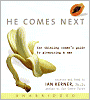 He Comes Next: The Thinking Woman's Guide to Pleasuring a Man