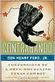 Contrabando: Confessions of a Drug-Smuggling Texas Cowboy