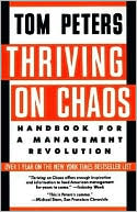 Thriving on Chaos: Handbook for a Management Revolution