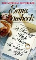 Marriage Made in Heaven: or Too Tired for an Affair