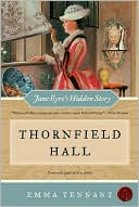 Thornfield Hall: Jane Eyre's Hidden Story