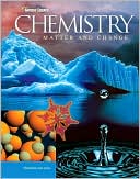 Chemistry: Matter and Change