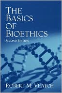 The Basics of Bioethics