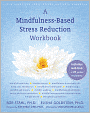 A Mindfulness-Based Stress Reduction Workbook