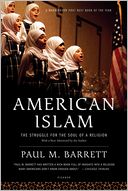 American Islam: The Struggle for the Soul of a Religion