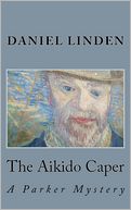 The Aikido Caper: A Parker Mystery