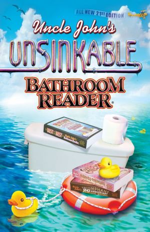 Uncle John's Unsinkable Bathroom Reader