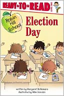 Election Day (Robin Hill School Ready-to-Read Series)