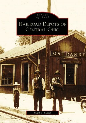Railroad Depots of Central Ohio
