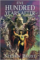 Five Hundred Years After (Khaavren Romances Series #2)