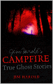 Jim Harold's Campfire: True Ghost Stories