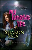 My Lunatic Life by Sharon Sala: NOOK Book Cover