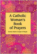 A Catholic Woman's Book of Prayers