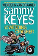Sammy Keyes and the Wedding Crasher