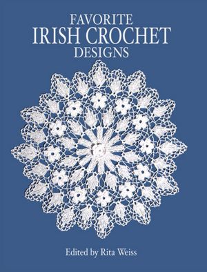 Favorite Irish Crochet Designs