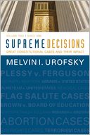 Supreme Decisions, Volume 2: Great Constitutional Cases and Their Impact, Volume Two: Since 1896
