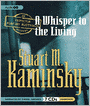 A Whisper to the Living (Inspector Porfiry Rostnikov Series #16)
