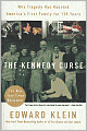 The Kennedy Curse: Why Tragedy Has Haunted America's First Family for 150 Years