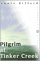 Pilgrim at Tinker Creek