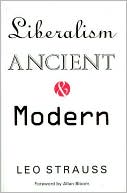 Liberalism Ancient and Modern