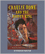 Charlie Bone and the Hidden King (Children of the Red King Series #5)