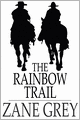 The Rainbow Trail