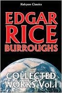 download The Works of Edgar Rice Burroughs Vol. I book