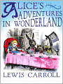 Alice's Adventures in Wonderland: Lewis Carroll (Full Version)