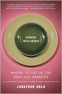 download Counter Intelligence : Where to Eat in the Real Los Angeles book