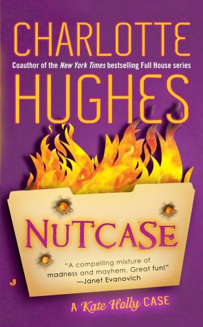 Nutcase (Kate Holly Series #2)