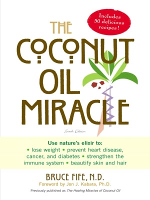 The Coconut Oil Miracle