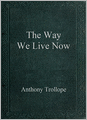 The Way We Live Now