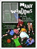 Many Windows: Six Kids, Five Faiths, One Community
