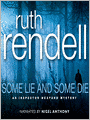 Some Lie and Some Die (Chief Inspector Wexford Series #8)
