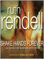 Shake Hands Forever: Chief Inspector Wexford Mystery Series, Book 9